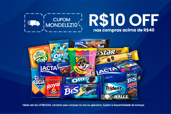MONDELEZ10 R$ 10 OFF até 17/08